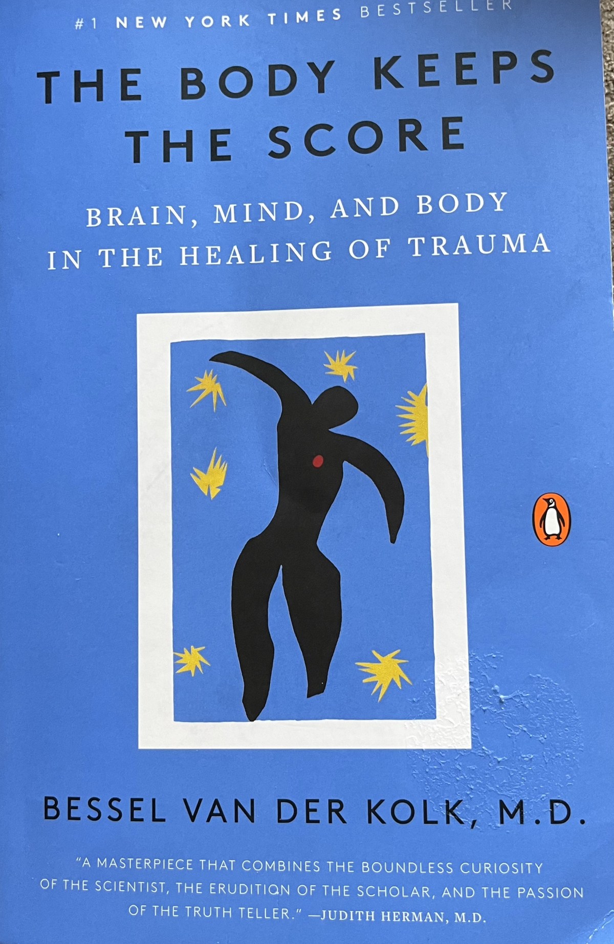 The Body Keeps the Score by Bessel Van Der&nbsp;Kolk
