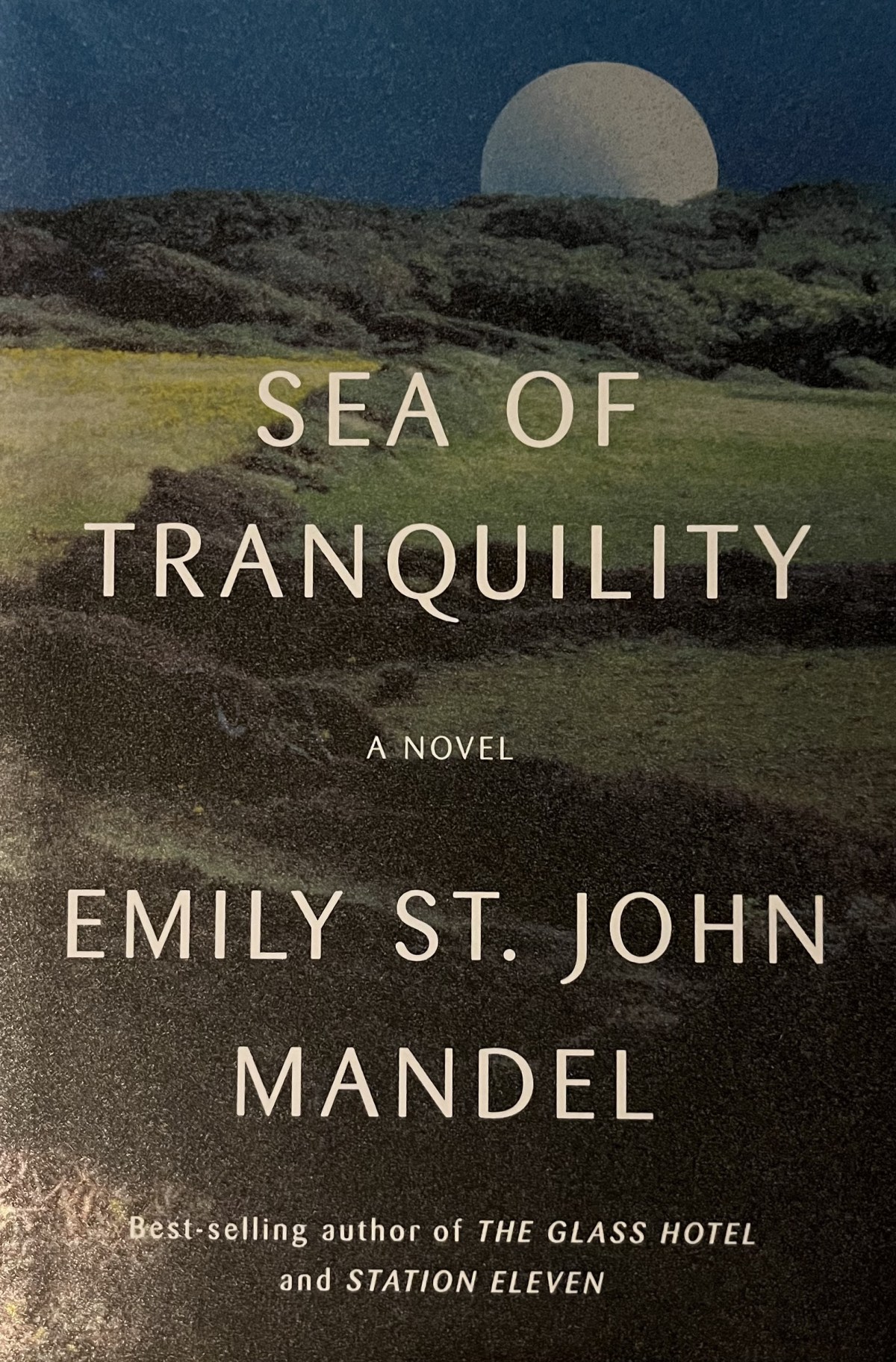 Sea of Tranquility by Emily St. John&nbsp;Mandel