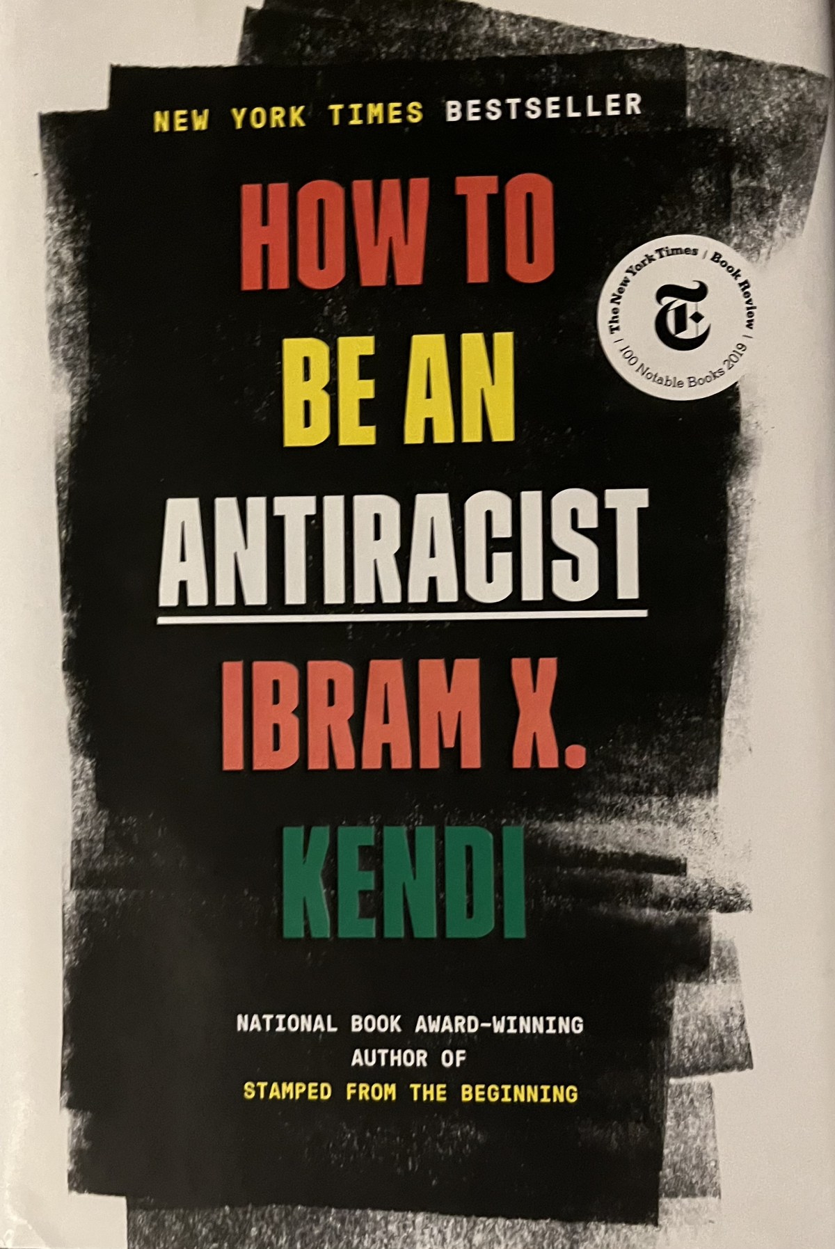 How to be an Antiracist by Ibram X&nbsp;Kendi